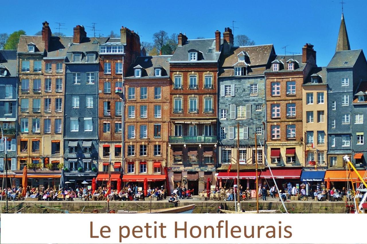 Le Petit Honfleurais, Hyper Centre Honfleur Apartamento Exterior foto